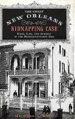 Great New Orleans Kidnapping Case