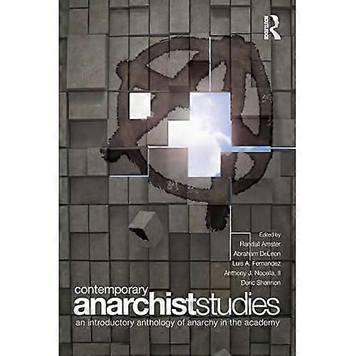 Contemporary Anarchist Studies