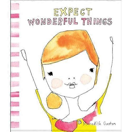 Erwarten Sie wunderbare Dinge