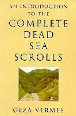 An Introduction to the Complete Dead Sea Scrolls