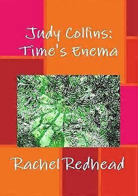 Judy Collins Time's Enema