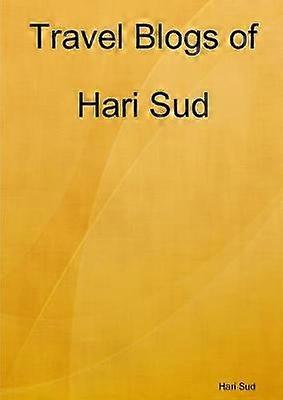 Travel Blogs of Hari Sud