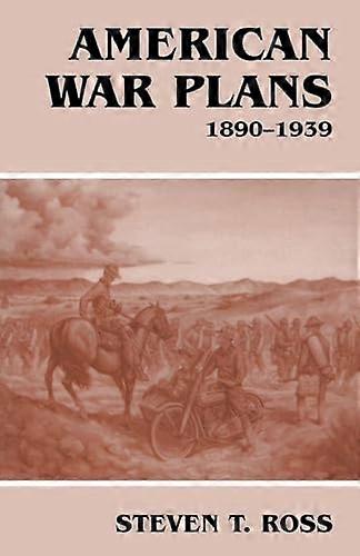 American War Plans 1890 1939