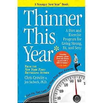 Thinner This Year A Younger Next Year Book