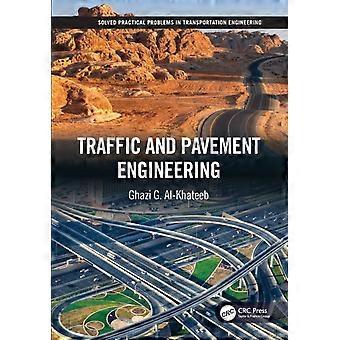 Traffic And Pavement Engineering - Ghazi G. Al-Khateeb