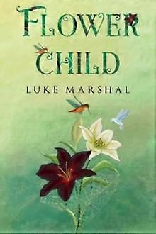 Flower Child - Luke Marshal