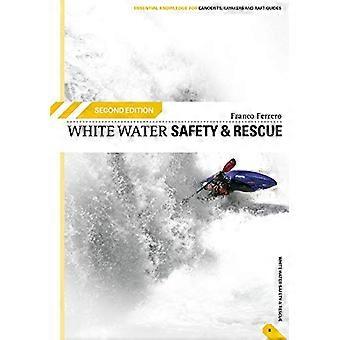 White Water Safety and Rescue