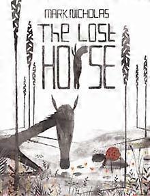 Lost Horse - Mark Nicholas