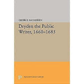 Dryden öffentliche Schriftsteller, 1660-1685 (Princeton-Erbe-Bibliothek)