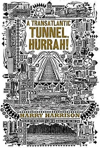 A Transatlantic Tunnel, Hurrah!