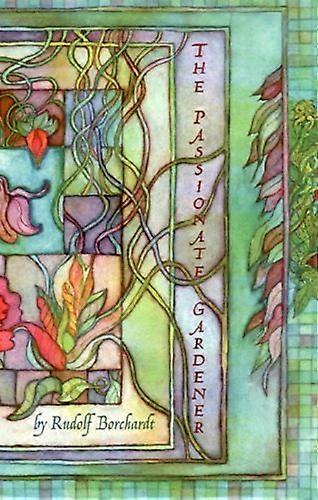 The Passionate Gardener: