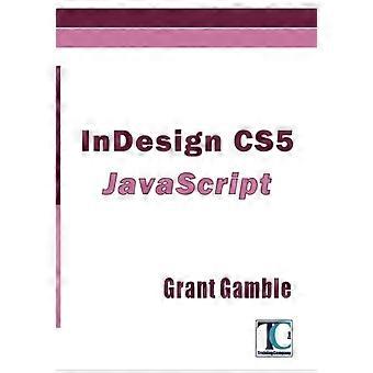InDesign CS5 JavaScript