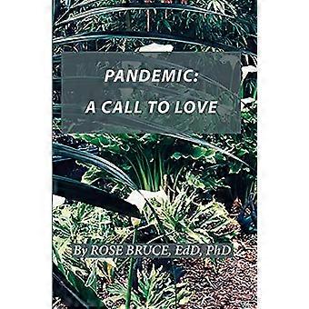 Pandemie: ein Aufruf zur Liebe