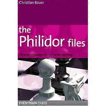 Les fichiers de Philidor : Couverture détaillée d’une ouverture dynamique (Everyman Chess)