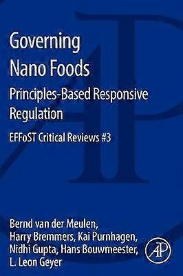 Governing Nano Foods: Principles-Based Responsive Regulation