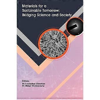 Materials for a sustainable tomorrow bridging science and society
