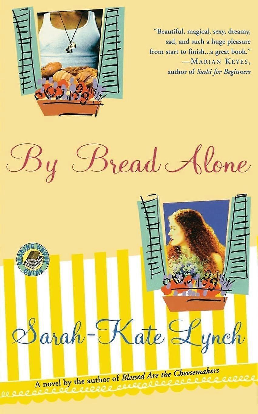 By bread alone