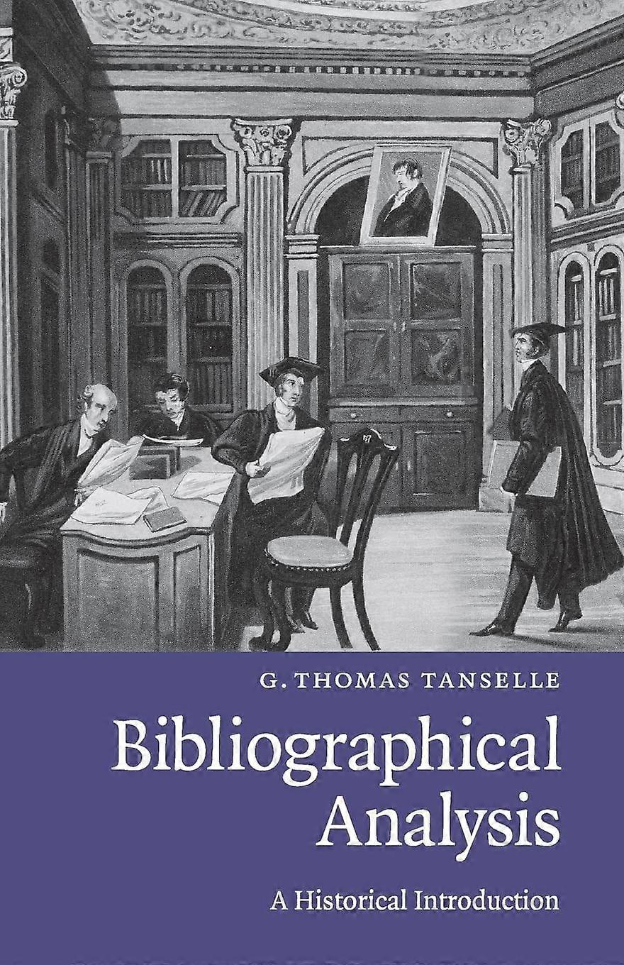Bibliographical analysis a historical introduction