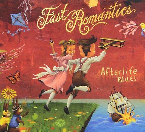 Fast Romantics - Afterlife Blues [CD]
