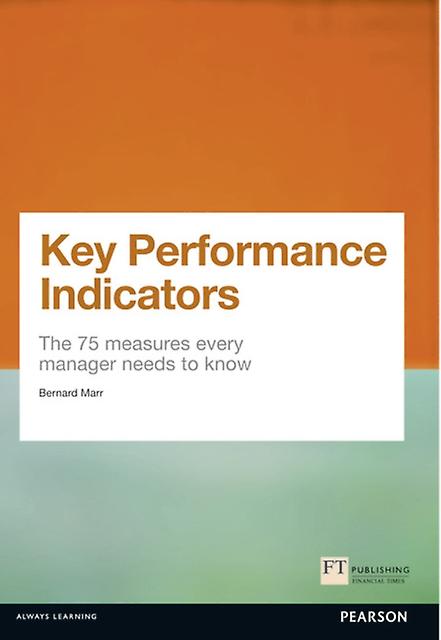 Key Performance Indicators Kpi by Bernard Marr Paperback