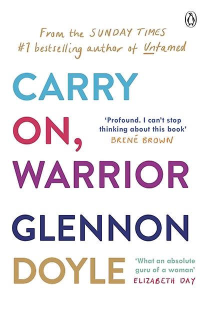 Carry On Warrior by Glennon Doyle Paperback