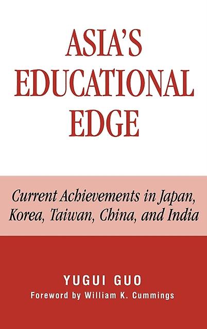 Asias Educational Edge by Yugui Guo Hardback Book