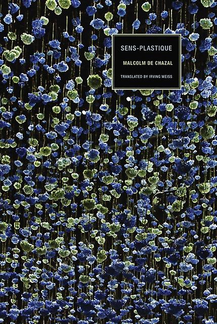Sensplastique by Malcolm de Chazal Paperback