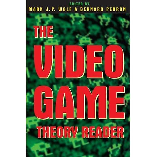 The Video Game Theory Reader