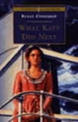 What Katy Did Next by Susan Coolidge Paperback Book