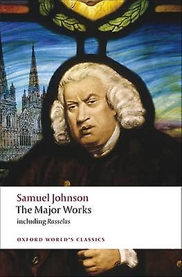 The Major Works by Samuel Johnson Paperback