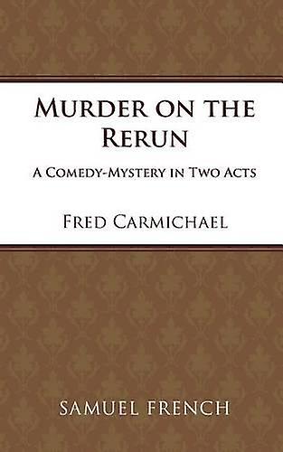 Murder On The Rerun by Fred Carmichael Paperback Book