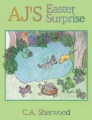 Aj's Easter Surprise - C.A. Sherwood