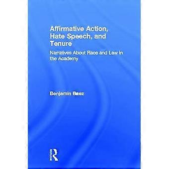 Affirmative Action Hate Speech and Tenure