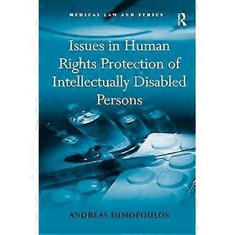 Issues in Human Rights Protection of Intellectually Disabled Persons