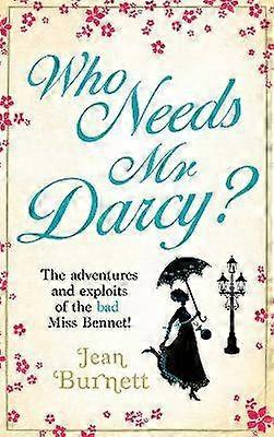 Who Needs Mr Darcy?