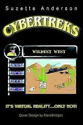 Cybertreks Wildest West