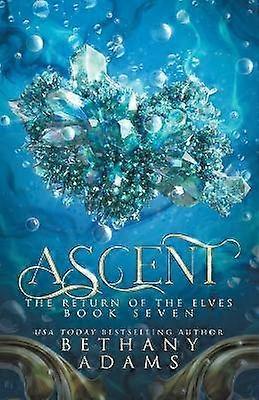 Ascent 7 The Return of the Elves