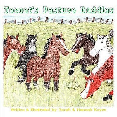 Toccet's Pasture Buddies