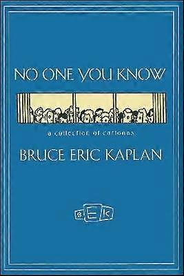NO ONE YOU KNOW
