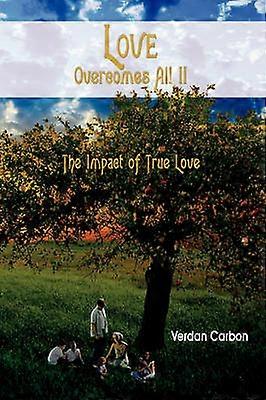 Love Overcomes All II
