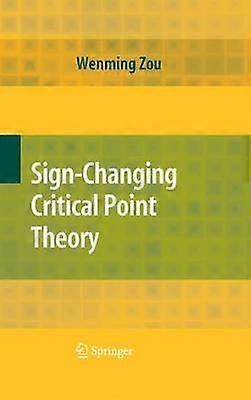 Sign-Changing Critical Point Theory