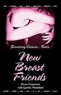 New Breast Friends Surviving Cancer Twice