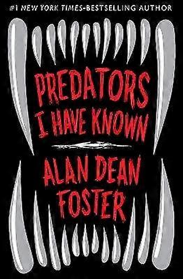 Predators I Have Known