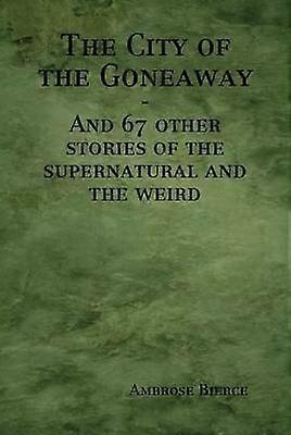 The City of the Goneaway