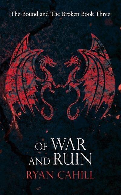 Om krig och ruin - Ryan Cahill