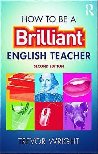 How to be a Brilliant English Teacher