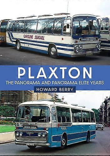 Plaxton: The Panorama and Panorama Elite Years