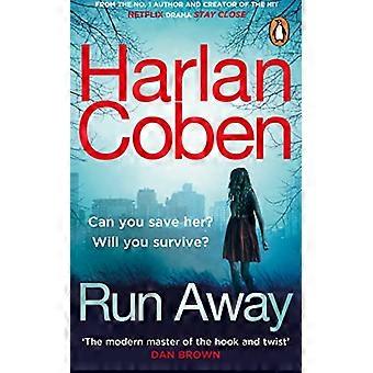Run Away From the 1 bestselling creator of the hit Netflix series Fool Me Once