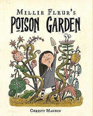 Millie Fleur's Poison Garden