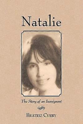 Natalie The Story of an Immigrant